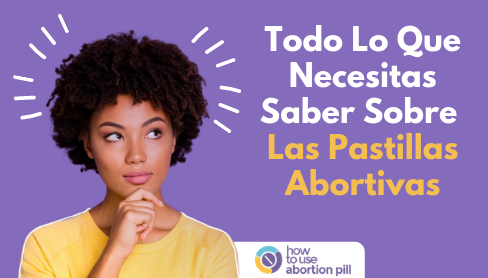 Todo sobre las pastillas abortivas