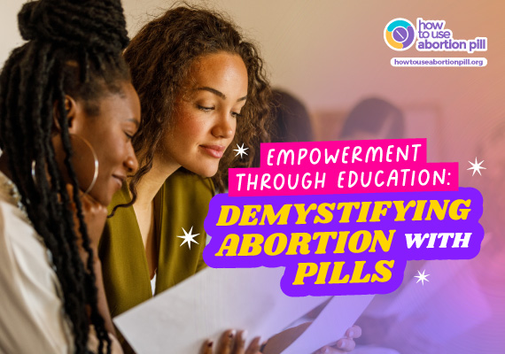 Empowering Education on Abortion with Pills