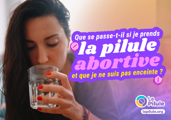 Effets et conséquences de la prise de la pilule abortive sans être enceinte expliqués en détail.